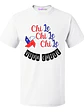 Polera Blanca Chi Chi Chi Le Le Le Viva Chile Grafimax - Miniatura 1