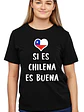 Polera Si Es Chilena Es Buena Fiestas Patrias Mujer Grafimax - Miniatura 1
