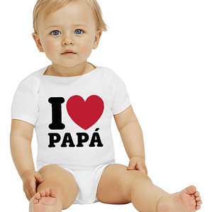 Body Bebé Pilucho Manga Corta I Love Papá Grafimax