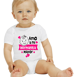 Body Bebé Pilucho Manga Corta Amo A Mi Hermanita Grafimax