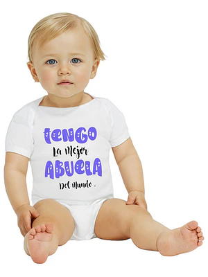 Body Bebé Pilucho Manga Corta Tengo La Mejor Abuela Grafimax