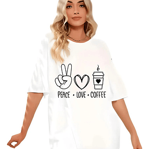 Polera Oversize Peace Love Coffe Mujer Grafimax