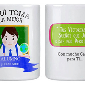 TazÃ³n AquÃ­ Toma El Mejor Alumno Personalizado Grafimax Color Blanco