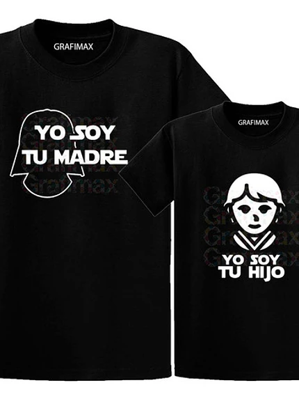 Polera Mamá E Hijo Soy Tu Madre Familia Star Wars Grafimax 2