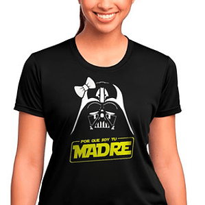 Polera Mamá Soy Tu Madre Star Wars Algodón Premium Grafimax