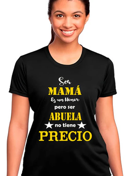 Polera Ser Abuela No Tiene Precio Algodón Premium Grafimax 1