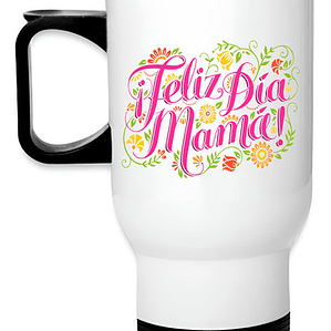 Mug Térmico Feliz Día Mamá Regalo Termo Día Madre Grafimax