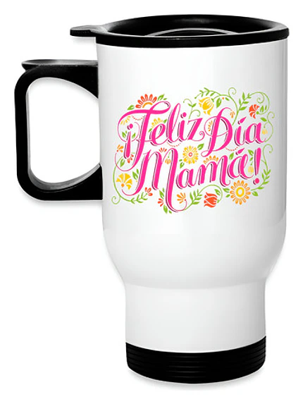 Mug Térmico Feliz Día Mamá Regalo Termo Día Madre Grafimax 1