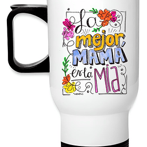 Mug Térmico La Mejor Mamá Regalo Termo Día Madre Grafimax