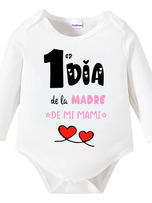Body Bebe Pilucho Mamá Primer Día De La Madre Mamis Grafimax