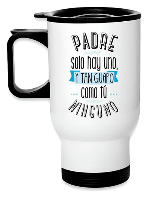 Mug Térmico Como El Mío Ninguno Termo Día Padre Grafimax 1