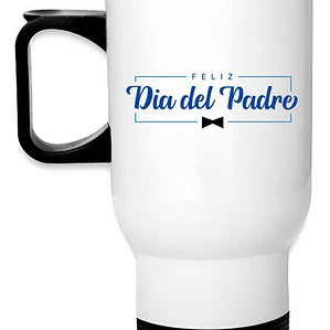 Mug Térmico Feliz Dia Papá Termo Día Padre Frase Grafimax