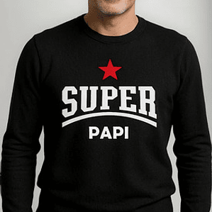 Polera Manga Larga Papá Super Papi Dia Del Padre Grafimax