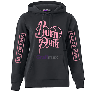 Polerón Blackpink Born Estampado Kpop Míºsica Grafimax