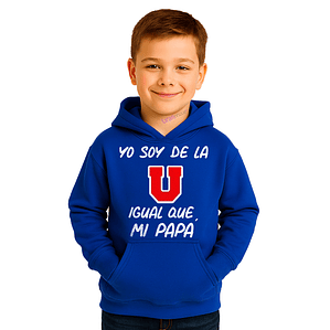 Polerón Niños Universidad de chile Soy de la u como mi papá Grafimax
