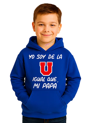 Polerón Niños Universidad de chile Soy de la u como mi papá Grafimax