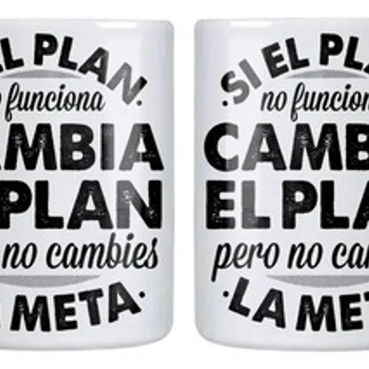 Tazón Si El Plan No Funciona Frases De Motivación Grafimax 1