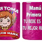 Tazón Aquí Toma La Mejor Mamá, Mamá Por Primera Vez Grafimax - Miniatura 1