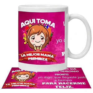 Tazón Aquí Toma La Mejor Mamá Primeriza Grafimax