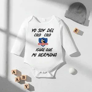 Body Bebe Pilucho Soy Del Colo Colo Igual Hermana Grafimax