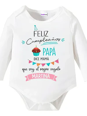 Body Bebé Personalizado Feliz Cumpleaños Papá Grafimax
