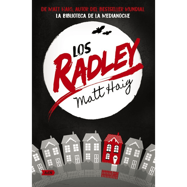 LOS RADLEY - HAIG, MATT | TAPA RÚSTICA