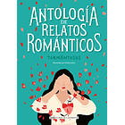 ANTOLOGIA DE RELATOS ROMANTICOS TORMENTOSOS - VV.AA. | TAPA DURA 1