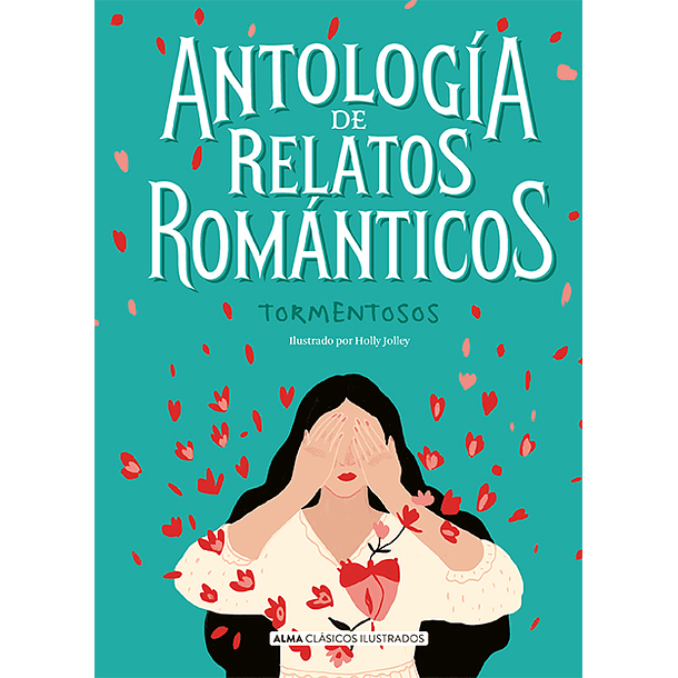 ANTOLOGIA DE RELATOS ROMANTICOS TORMENTOSOS - VV.AA. | TAPA DURA 1