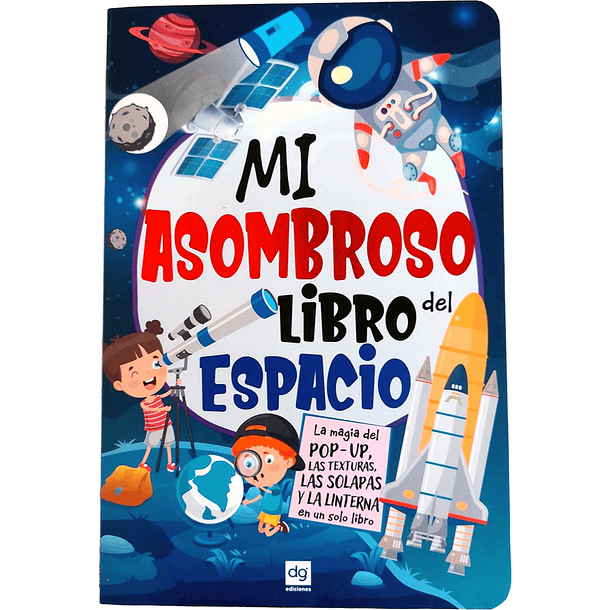 MI ASOMBROSO LIBRO: DEL ESPACIO - EQUIPO EDITORIAL | TAPA DURA 1