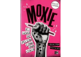 MOXIE - MATHIEU, JENNIFER | TAPA RÚSTICA