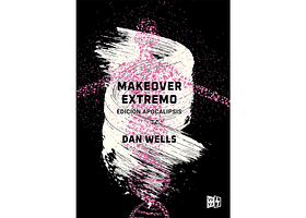 MAKEOVER EXTREMO - WELLS, DAN | TAPA RÚSTICA