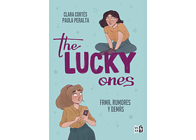 THE LUCKY ONES - CORTÉS, CLARA; PERALTA, PAULA | TAPA RÚSTICA