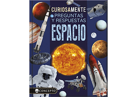 CURIOSAMENTE: EL ESPACIO - EQUIPO EDITORIAL | TAPA DURA