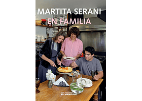 MARTITA SERANI EN FAMILIA - SERANI, MARTITA | TAPA RÚSTICA CON SOLAPA