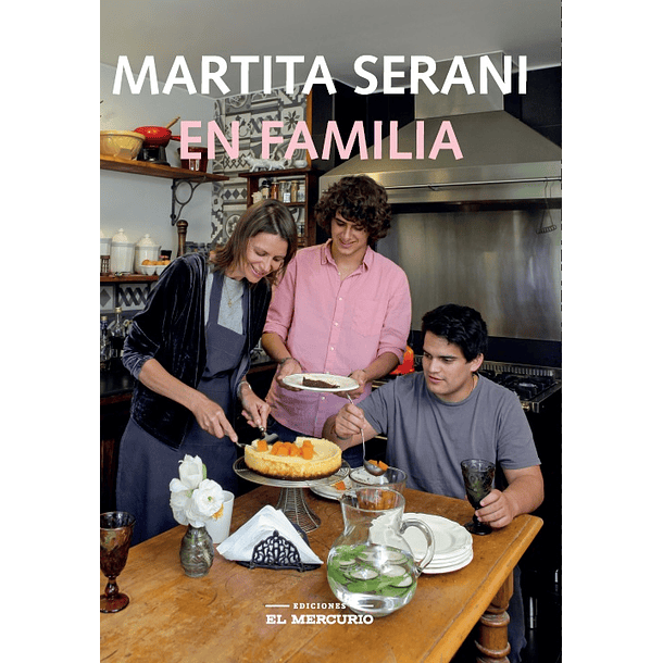 MARTITA SERANI EN FAMILIA - SERANI, MARTITA | TAPA RÚSTICA CON SOLAPA 1