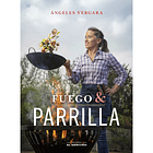 FUEGO & PARRILLA - VERGARA, ÁNGELES | TAPA RÚSTICA CON SOLAPA 1