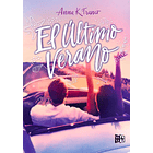 EL ÚLTIMO VERANO - FRANCO, ANNA K. | TAPA RÚSTICA CON SOLAPA 1