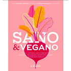 SANO Y VEGANO - FUENTES, CARLINA; SAMHAN, MACARENA | TAPA RÚSTICA CON SOLAPA 1