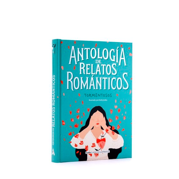ANTOLOGIA DE RELATOS ROMANTICOS TORMENTOSOS - VV.AA. | TAPA DURA 2