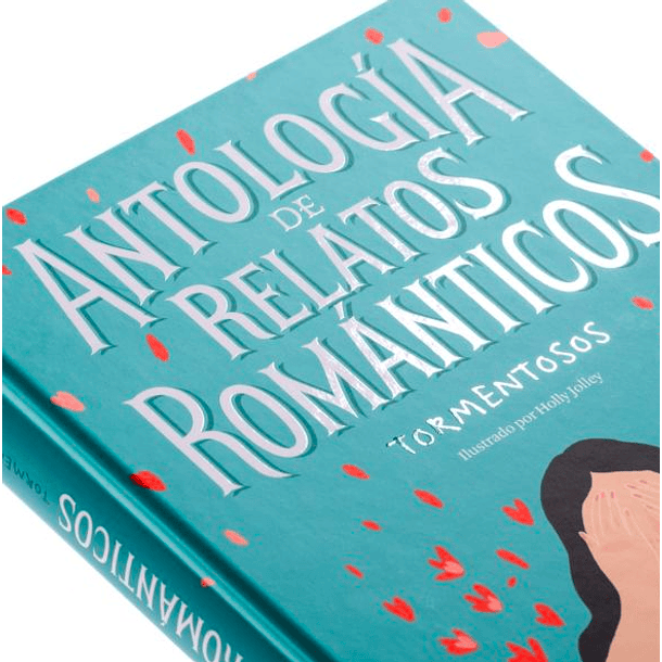 ANTOLOGIA DE RELATOS ROMANTICOS TORMENTOSOS - VV.AA. | TAPA DURA 4