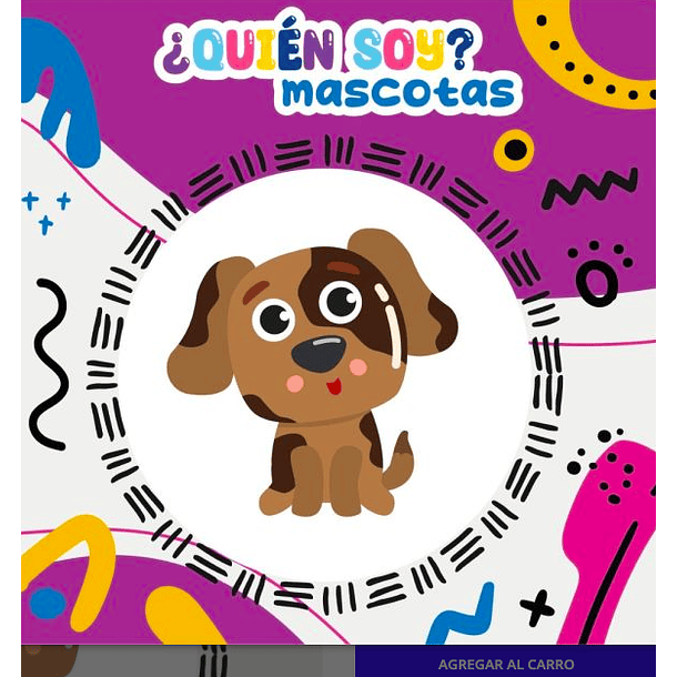 ¿QUIÉN SOY? MACOTAS - EQUIPO EDITORIAL | TAPA DURA 1