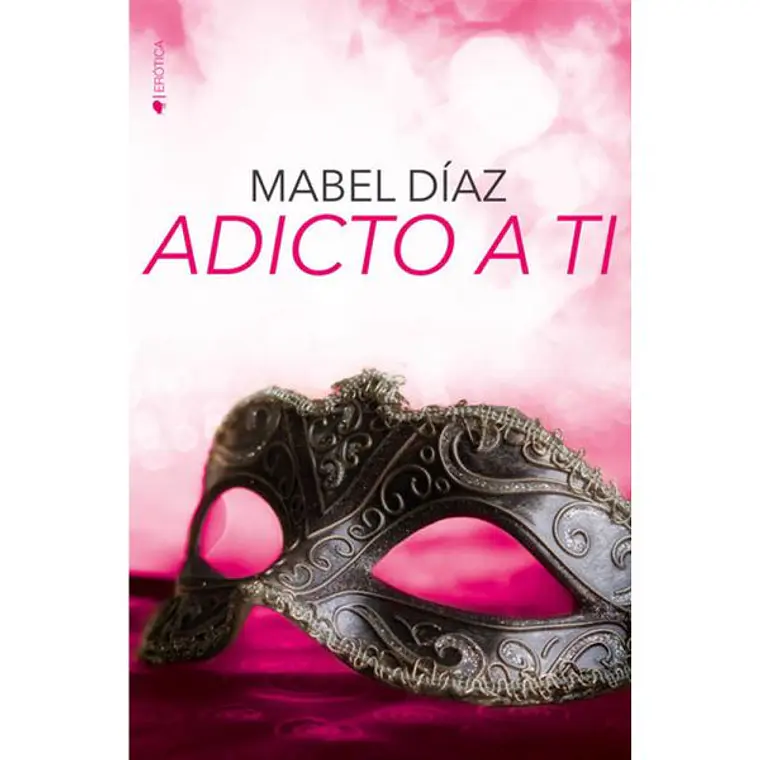 ADICTO A TI / DÍAZ, MABEL 1