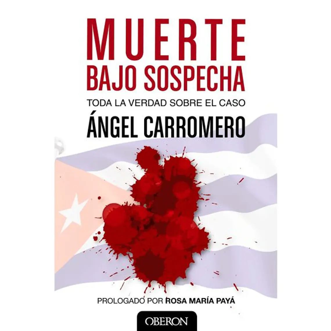 MUERTE BAJO SOSPECHA / CARROMERO, ÁNGEL 1