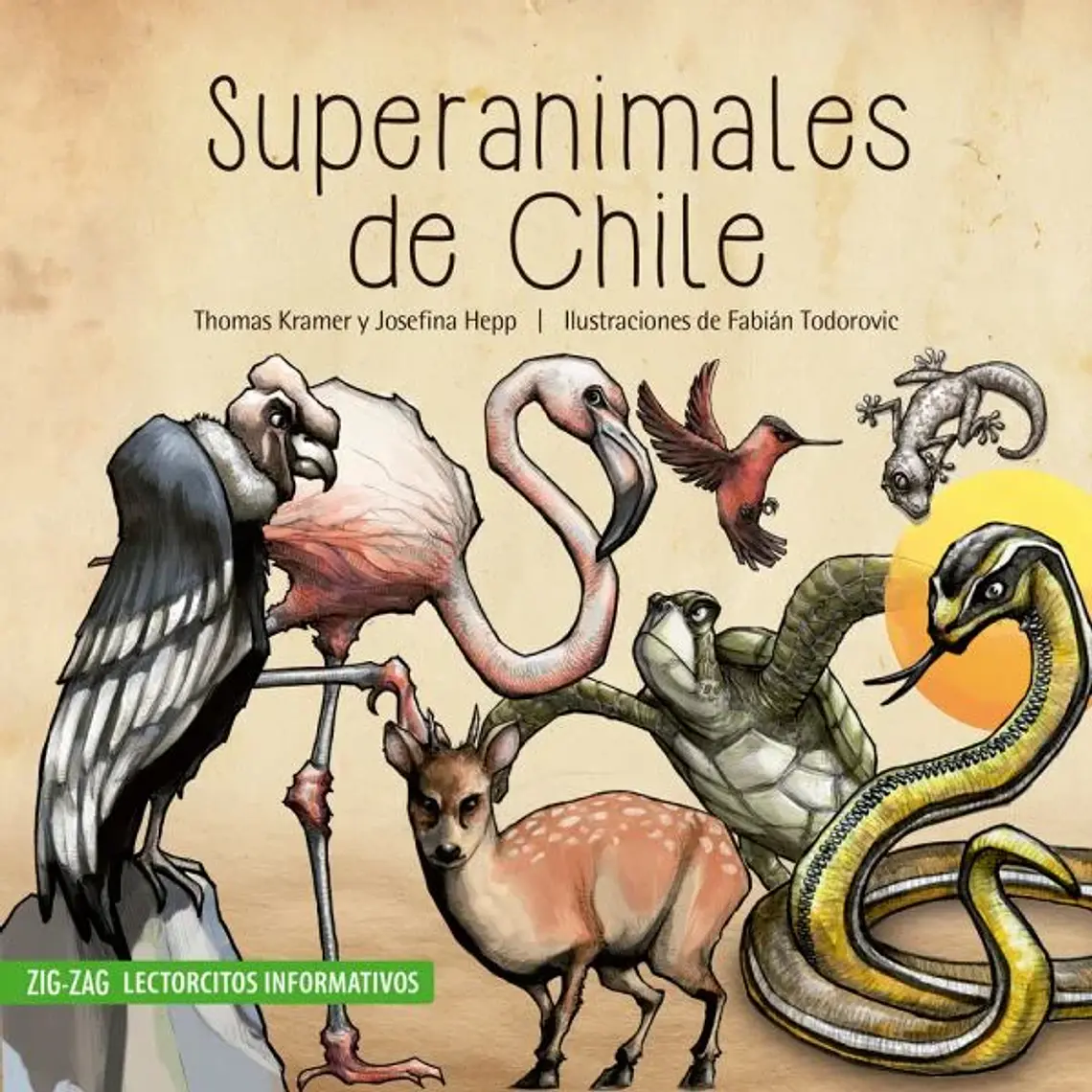 SUPERANIMALES DE CHILE / HEPP, JOSEFINA; KRAMER, THOMAS 1