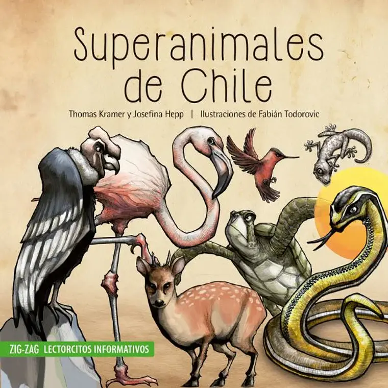 SUPERANIMALES DE CHILE / HEPP, JOSEFINA; KRAMER, THOMAS 1