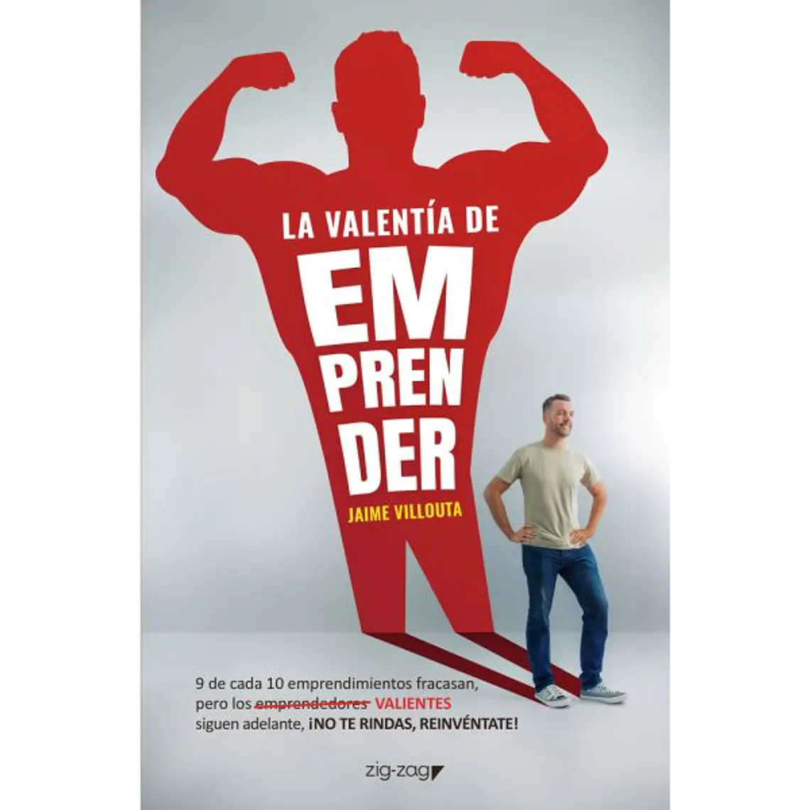 LA VALENTÍA DE EMPRENDER / VILLOUTA, JAIME 1