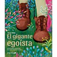 EL GIGANTE EGOISTA / WILDE, OSCAR - Miniatura 1