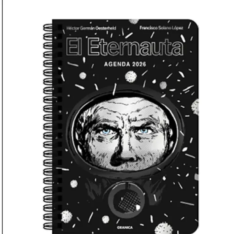 ETERNAUTA 2026 AGENDA ANILLADA PLATA / OESTERHELD, HÉCTOR GERMÁN 1