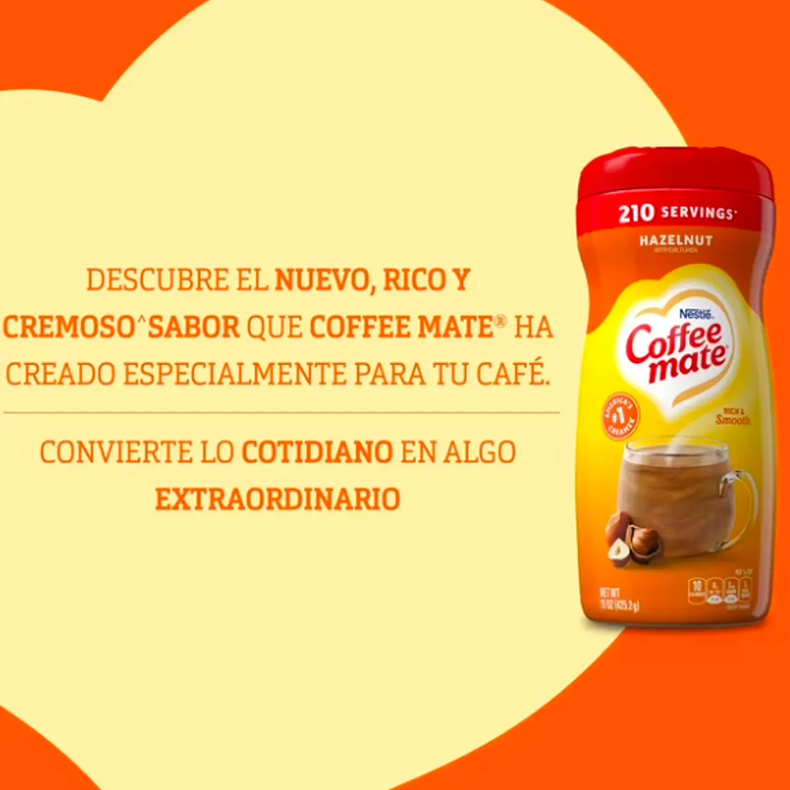 PACK 6 UNIDADES CREMA PARA CAFÉ EN POLVO SABOR AVELLANA 425,2 GR - $3.498 POR UNIDAD  (VENCE: 09-10-26) 8