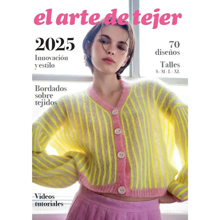 EL ARTE DE TEJER 2025 I EQUIPO VEREDIT l TAPA RÚSTICA (EDAD SUGERIDA TODAS LAS EDADES) 1